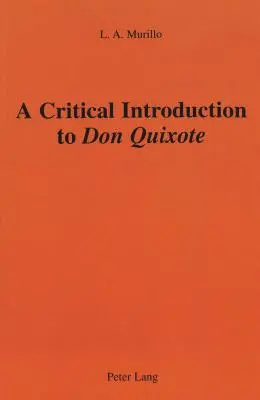Introducción crítica al Quijote - A Critical Introduction to Don Quixote