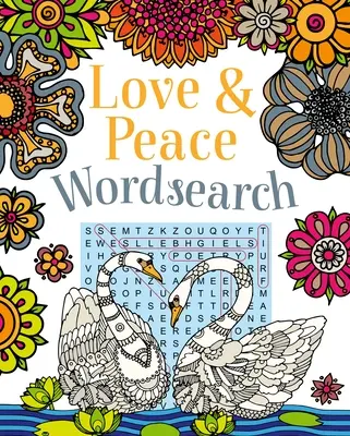 Sopa de letras de amor y paz: Sopas de letras de amor y paz - Love and Peace Wordsearch: Delightful Puzzles Designed to Bring You Joy