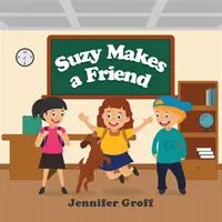 Suzy hace un amigo - Suzy Makes a Friend