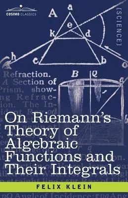 Sobre la teoría de Riemann de las funciones algebraicas y sus integrales: Suplemento a los tratados habituales - On Riemann's Theory of Algebraic Functions and Their Integrals: A Supplement to the Usual Treatises