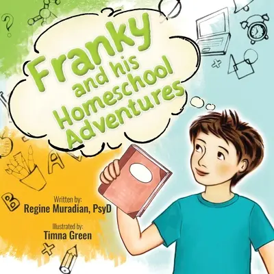 Franky y sus aventuras escolares - Franky and His Homeschool Adventures