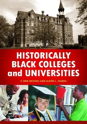 Historically Black Colleges and Universities: Enciclopedia - Historically Black Colleges and Universities: An Encyclopedia