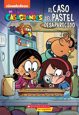 Los Casagrandes: El Caso del Pastel Desaparecido - Los Casagrandes: El Caso del Pastel Desaparecido (the Casagrandes: Case of the Missing Cake)