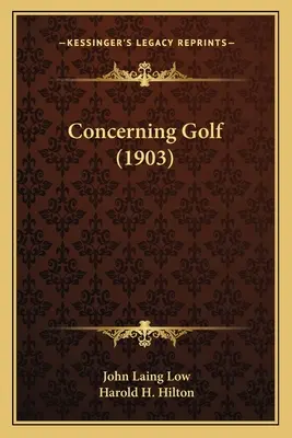 Sobre el golf (1903) - Concerning Golf (1903)