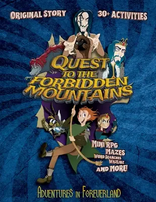 Aventuras en Foreverland: En busca de las montañas prohibidas - Adventures In Foreverland: Quest to the Forbidden Mountains