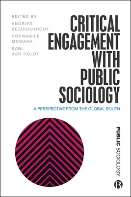 Compromiso crítico con la sociología pública: Una perspectiva desde el Sur Global - Critical Engagement with Public Sociology: A Perspective from the Global South