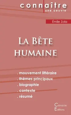 La Bte humaine (La bestia humana) de mile Zola (análisis literario completo y resumen) - Fiche de lecture La Bte humaine de mile Zola (Analyse littraire de rfrence et rsum complet)