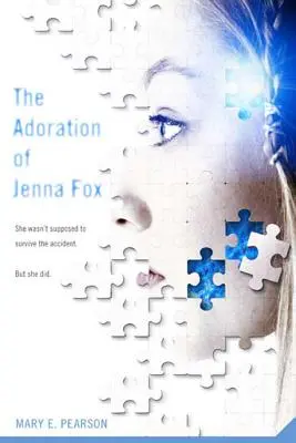 La adoración de Jenna Fox - The Adoration of Jenna Fox