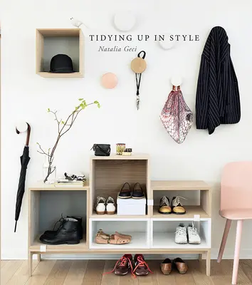 Ordenar con estilo - Tidying Up in Style