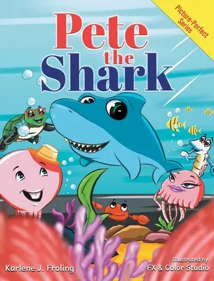 Pete el tiburón - Pete the Shark