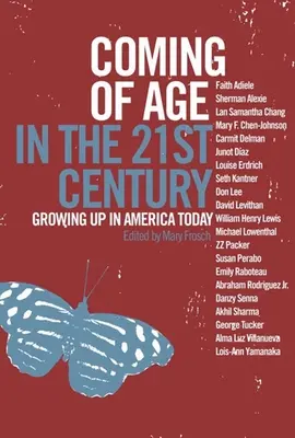 La mayoría de edad en el siglo XXI: Crecer hoy en Estados Unidos - Coming of Age in the 21st Century: Growing Up in America Today