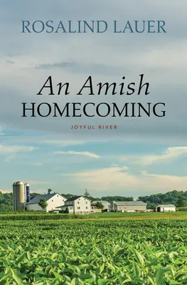 El regreso a casa de los Amish - An Amish Homecoming