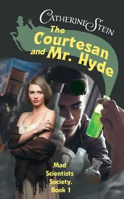 La cortesana y el Sr. Hyde - The Courtesan and Mr. Hyde