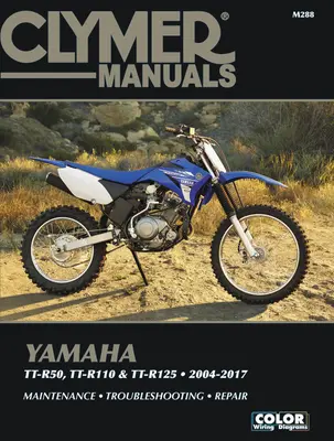 Yamaha Tt-R50, Tt-R110 & Tt-R125, 2004-2017 Manual Clymer: Mantenimiento * Solución de problemas * Reparación - Yamaha Tt-R50, Tt-R110 & Tt-R125, 2004-2017 Clymer Manual: Maintenance * Troubleshooting * Repair