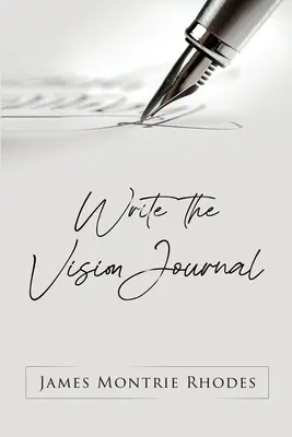 Escribir el diario Vision - Write the Vision Journal