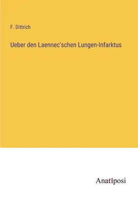 Acerca de la enfermedad pulmonar obstructiva crónica - Ueber den Laennec'schen Lungen-Infarktus