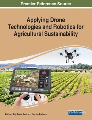 Aplicación de tecnologías de drones y robótica a la sostenibilidad agrícola - Applying Drone Technologies and Robotics for Agricultural Sustainability