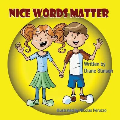 Las buenas palabras importan - Nice Words Matter