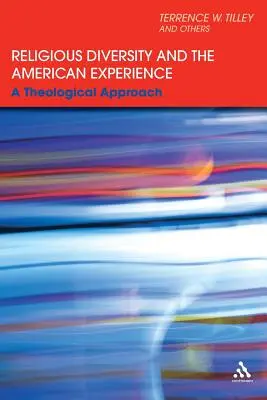 La diversidad religiosa y la experiencia americana: Un enfoque teológico - Religious Diversity and the American Experience: A Theological Approach