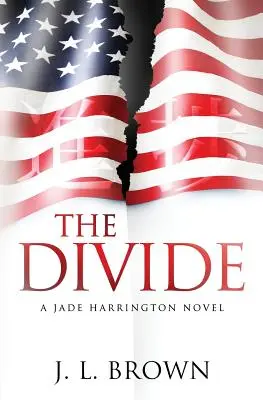 La división: Una novela de Jade Harrington - The Divide: A Jade Harrington Novel