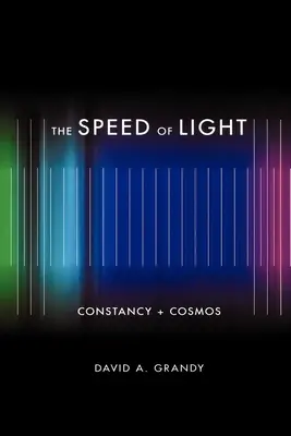 La velocidad de la luz: Constancia + Cosmos - The Speed of Light: Constancy + Cosmos