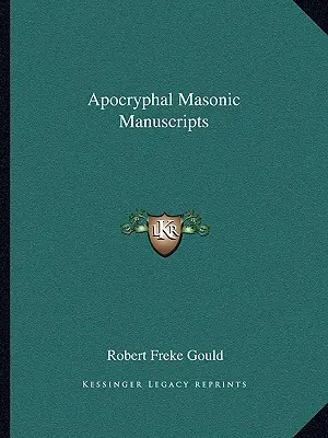 Manuscritos masónicos apócrifos - Apocryphal Masonic Manuscripts