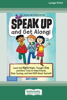 El libro de trabajo de los pensamientos negativos Aprenda el poder de la fuerza, el corte de pensamiento y más herramientas para hacer amigos, dejar de burlarse y sentirse bien consigo mismo [Stan - Speak Up and Get Along!: Learn the Mighty Might, Thought Chop, and More Tools to Make Friends, Stop Teasing, and Feel Good About Yourself [Stan