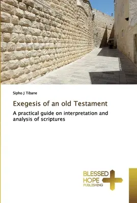 Exégesis de un antiguo Testamento - Exegesis of an old Testament