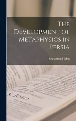 El desarrollo de la metafísica en Persia - The Development of Metaphysics in Persia