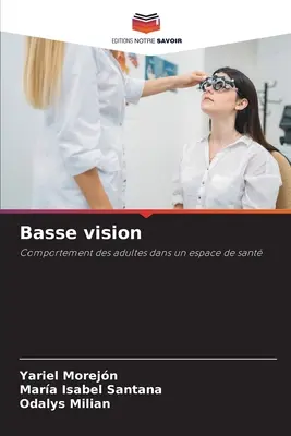 Basse vision