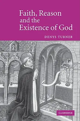 La fe, la razón y la existencia de Dios - Faith, Reason and the Existence of God