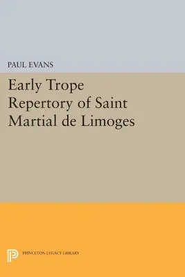 El primer repertorio de tropos de San Marcial de Limoges - Early Trope Repertory of Saint Martial de Limoges