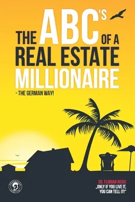 El ABC del millonario inmobiliario: La vía alemana - The ABC's of a Real Estate Millionaire: The German Way