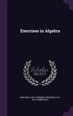 Ejercicios de álgebra - Exercises in Algebra