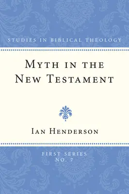 El mito en el Nuevo Testamento - Myth in the New Testament