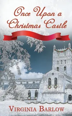 Érase una vez un castillo de Navidad - Once Upon a Christmas Castle