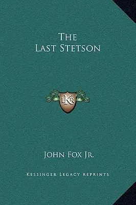 El último Stetson - The Last Stetson