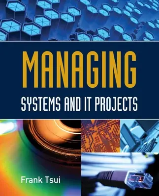 Gestión de sistemas y proyectos informáticos - Managing Systems and It Projects