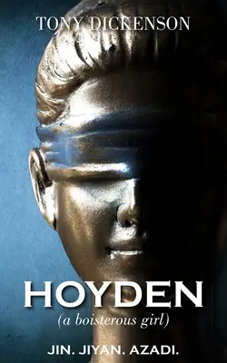 HOYDEN (una chica bulliciosa) - HOYDEN (a boisterous girl)