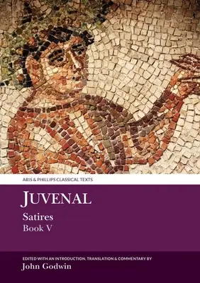 Juvenal Sátiras Libro V - Juvenal: Satires Book V