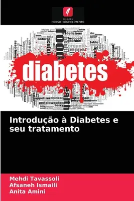 Introducción a la diabetes y su tratamiento - Introduo  Diabetes e seu tratamento