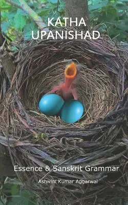 Katha Upanishad: Esencia y gramática sánscrita - Katha Upanishad: Essence and Sanskrit Grammar