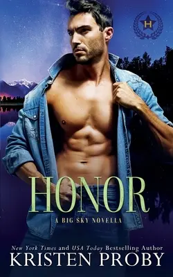 Honor: Una novela de los Héroes de Big Sky - Honor: A Heroes of Big Sky Novella