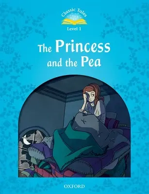 Cuentos clásicos 2e la princesa y el guisante - Classic Tales 2e the Princess and the Pea