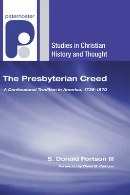 El Credo Presbiteriano - The Presbyterian Creed