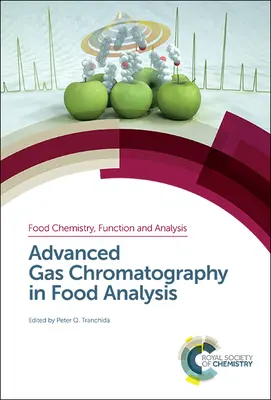 Cromatografía de gases avanzada en el análisis de alimentos - Advanced Gas Chromatography in Food Analysis