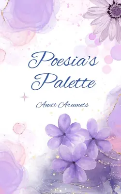 La paleta de Poesia - Poesia's Palette