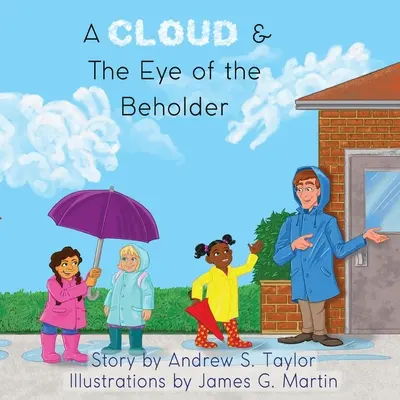 Una nube & El ojo del observador - A Cloud & The Eye of the Beholder