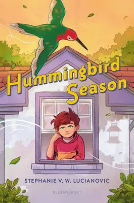 Temporada de colibríes - Hummingbird Season