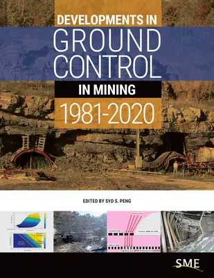 Evolución del control del suelo en la minería 1981-2020 - Developments in Ground Control in Mining 1981-2020